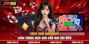 Baccarat Luôn Thắng